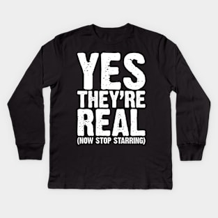 Yes They Are Real v4 Kids Long Sleeve T-Shirt